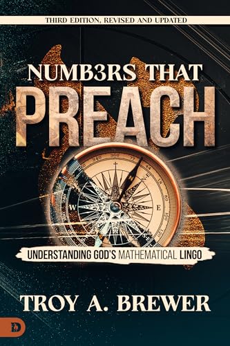 Numbers That Preach: Understanding God's Mathematical Lingo