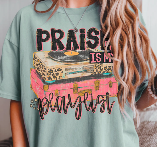 Praise Is My Playlist Faith Graphic Tee