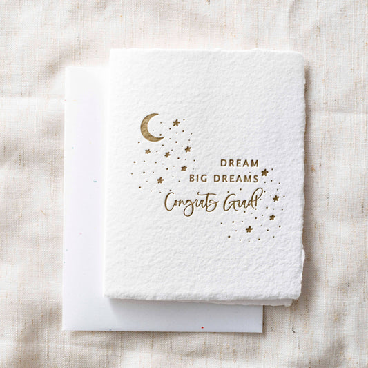 Dream big dreams. Congrats Grad! | Graduation Card