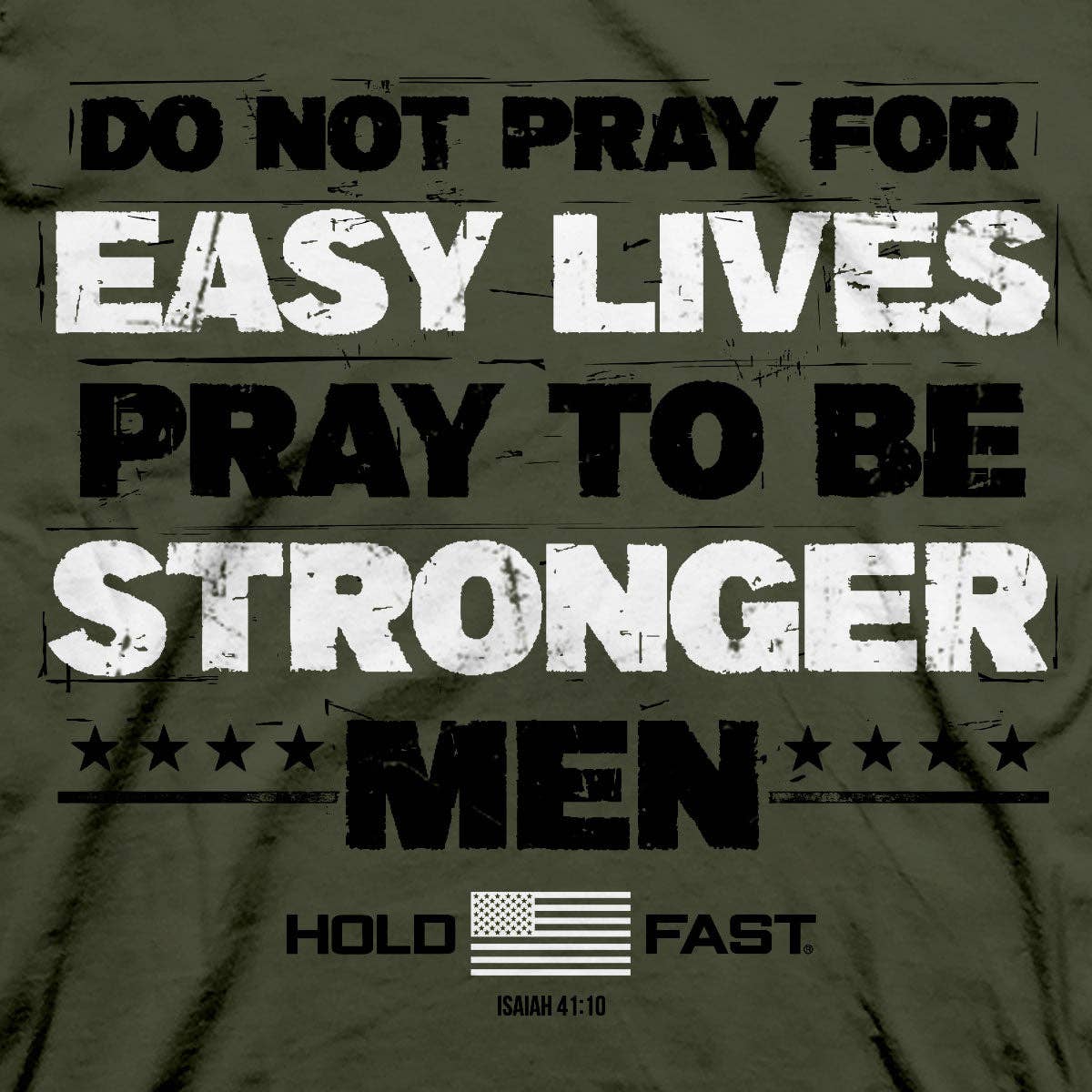 HOLD FAST Men's T-Shirt Stronger Men: Moss