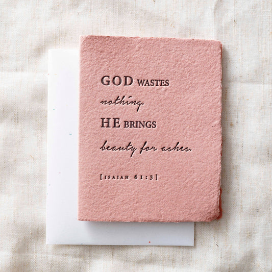Beauty For Ashes | Sympathy Religious Greeting Card