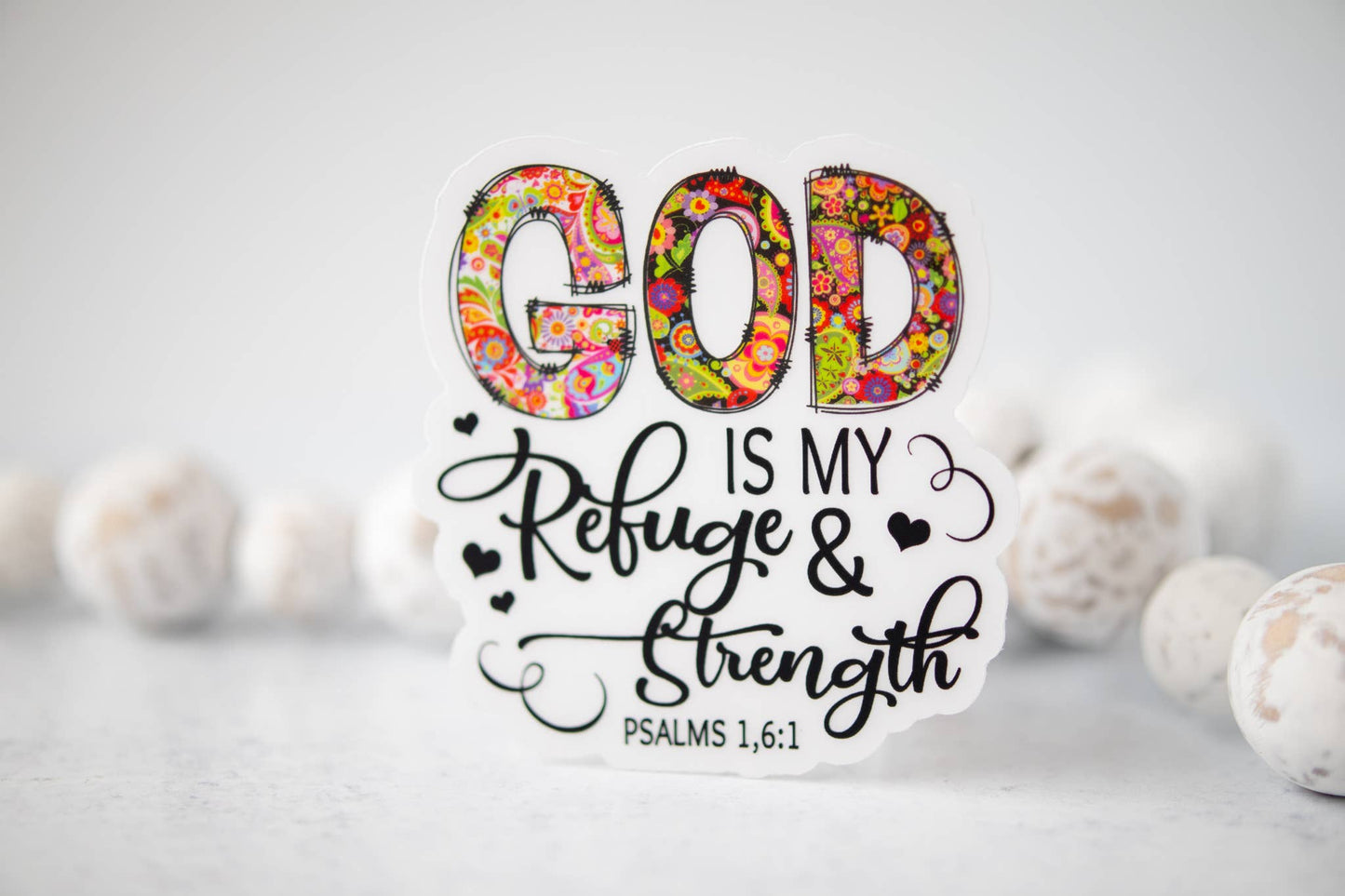 God Is MY Refuge  and Strength Christian CLEAR 3'' Sticker