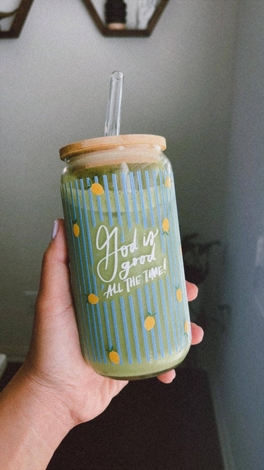 God is Good All the Time Glass Cup