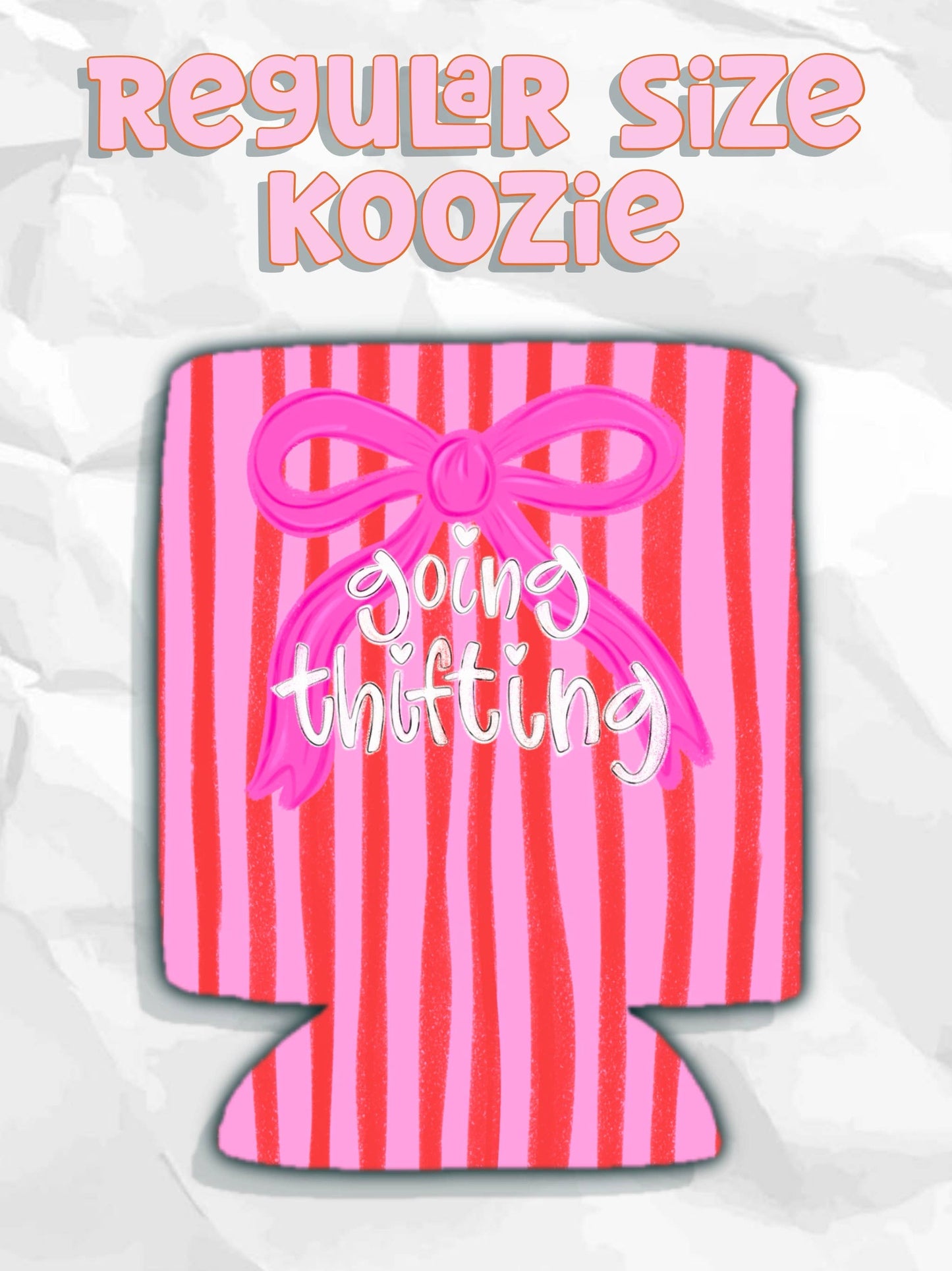 Going thrifting bow can koozie: Regular