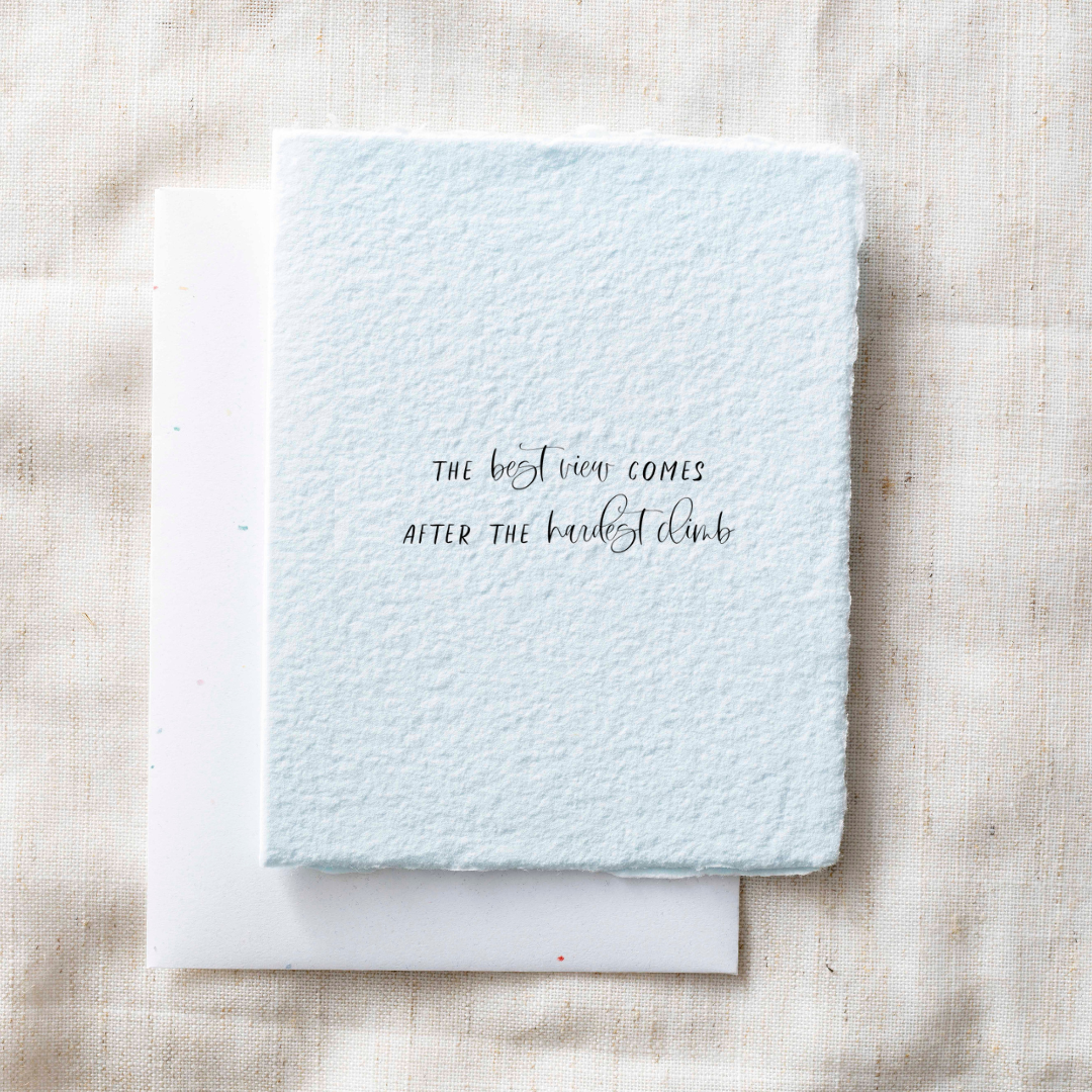 Best View Hardest Climb | Encourage Greeting  Card