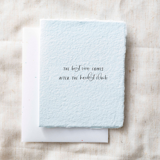 Best View Hardest Climb | Encourage Greeting  Card
