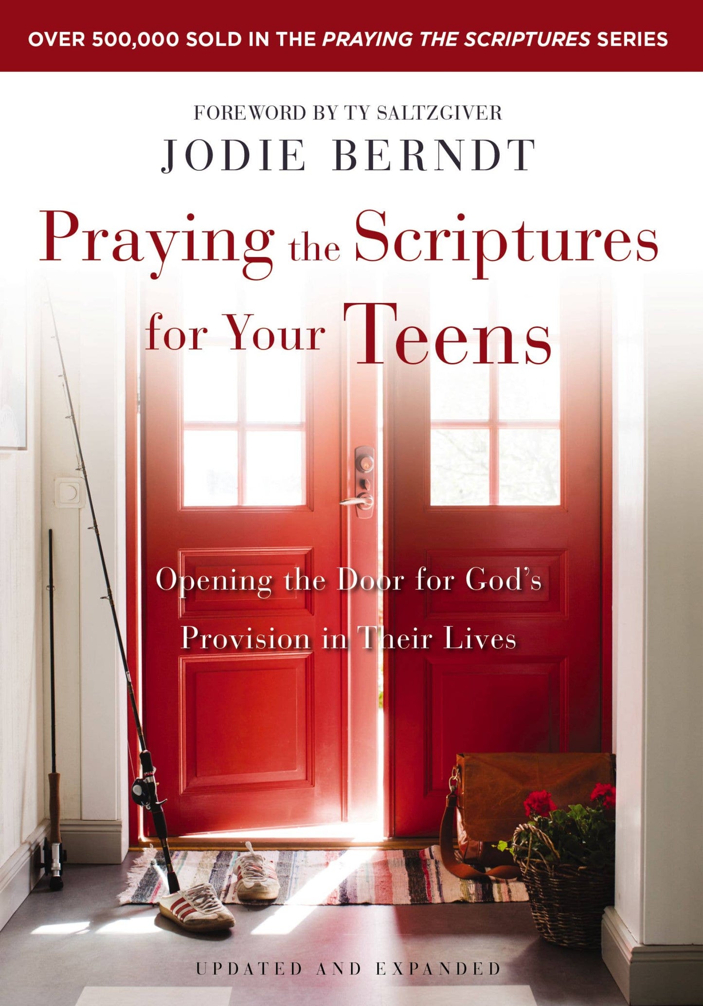 Praying The Scriptures For Your Teens