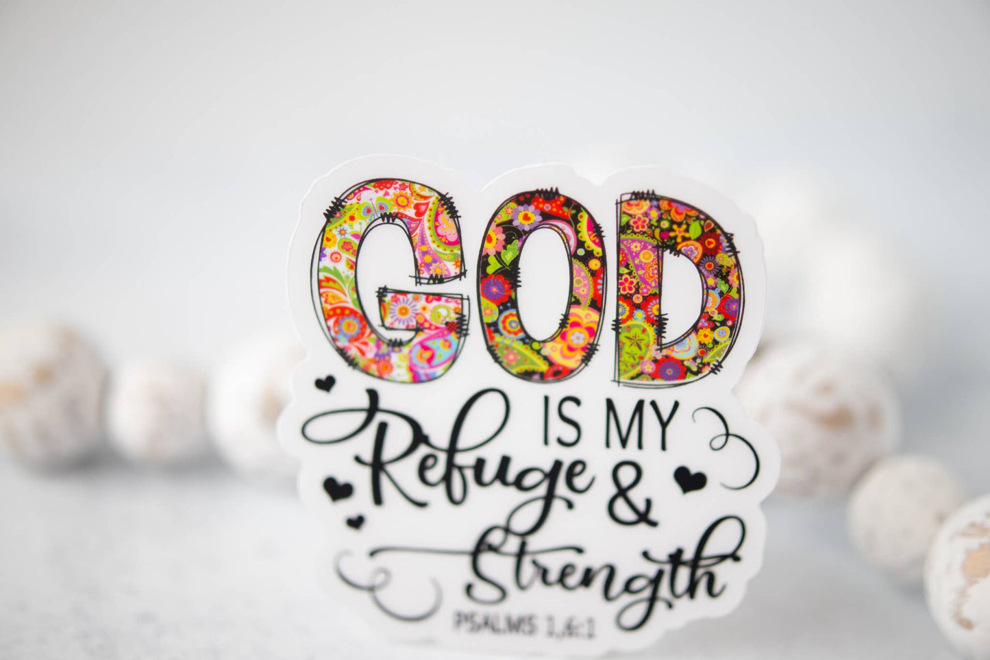 God Is MY Refuge  and Strength Christian CLEAR 3'' Sticker