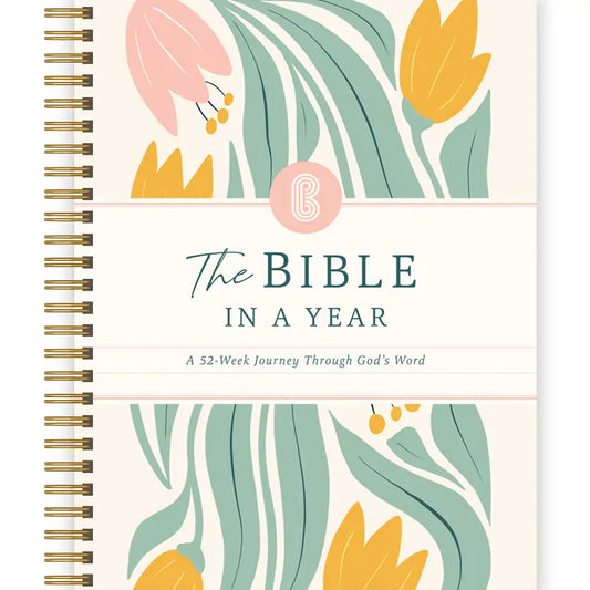 The Bible in A Year: A 52-Week Study