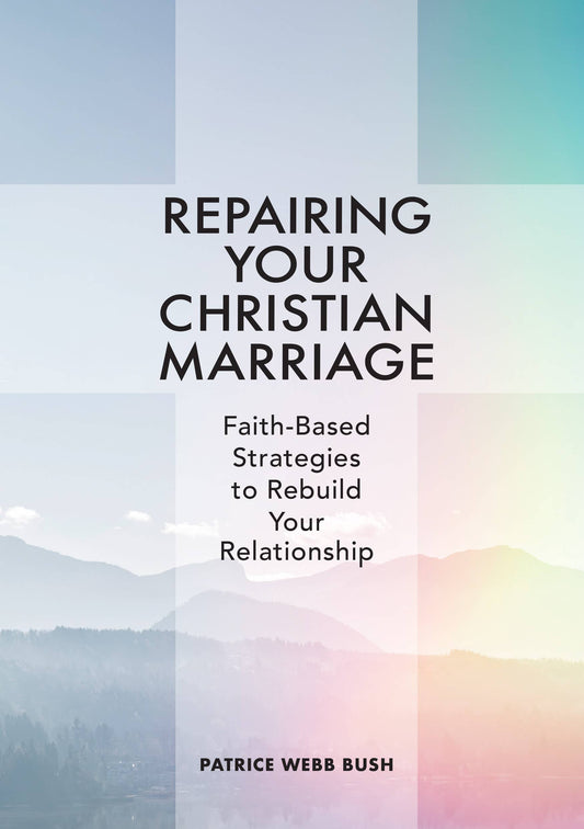 Repairing Your Christian Marriage