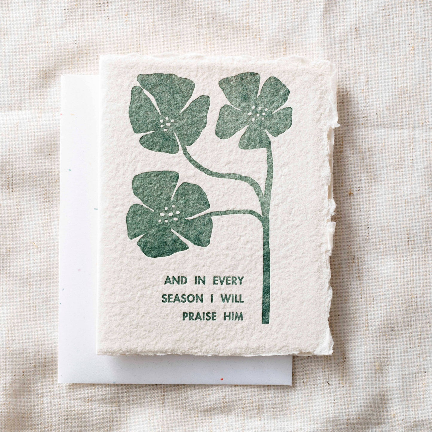 And In Every Season I Will Praise | Christian Greeting Card